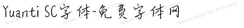 Yuanti SC字体字体转换